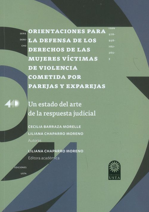 Orientaciones para la defensa de los derechos de las mujeres víctimas de violencia cometida por parejas y exparejas