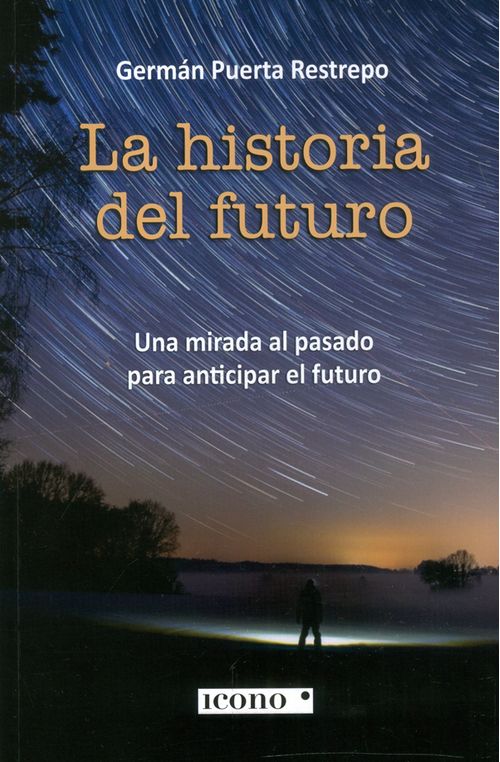 La historia del futuro