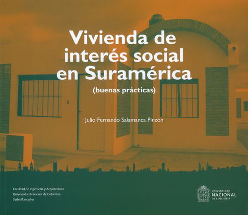 Vivienda de interés social en Suramérica buenas prácticas