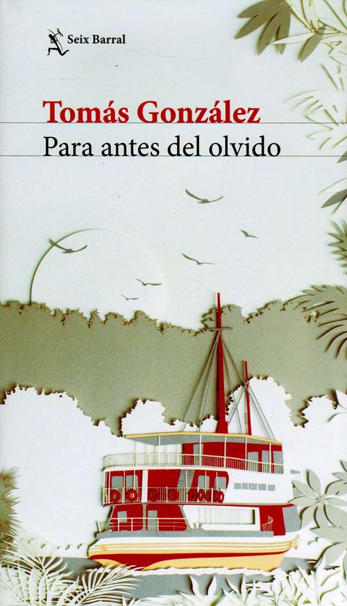 Para antes del olvido