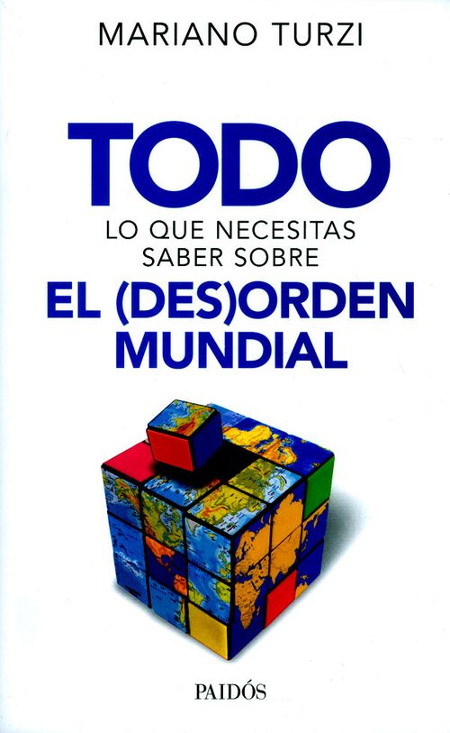 Todo lo que necesitas saber sobre el des orden mundial