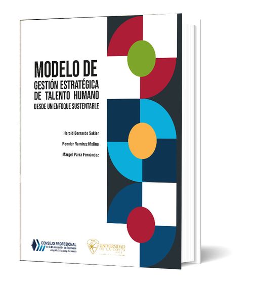 Modelo de gestión estratégica de talento humano desde un enfoque sustentable