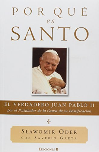 Por qué es santo