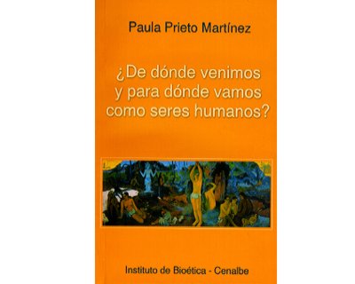 ¿De dónde venimos y para dónde vamos como seres humanos?
