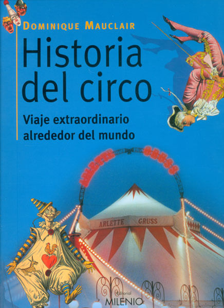 Historia del circo Viaje extraordinario alrededor del mundo