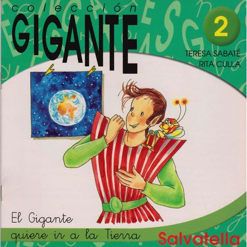 Colección Gigante 2  El gigante quiere ir a la tierra