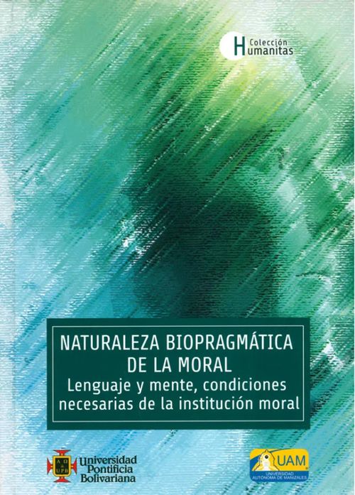 Naturaleza biopragmática de la moral