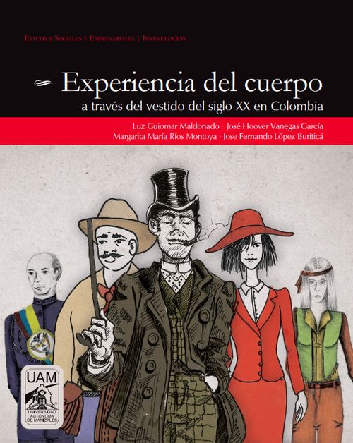 Experiencia del cuerpo a través del vestido del siglo XX en Colombia