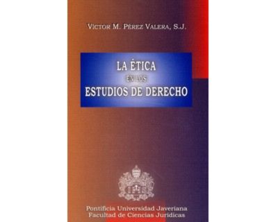 105_la_etica_de_los_estudios_de_derecho