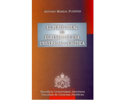 El perfil ideal del egresado de una universidad Jesuítica