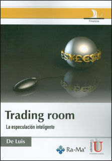 Trading room La especulación inteligente