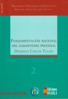 Fundamentación racional del garantismo procesal