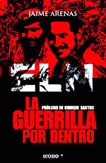 La guerrilla por dentro
