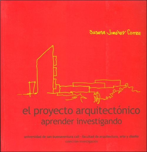 El proyecto arquitectónico aprender investigando