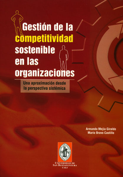 Gestión de la competitividad sostenible en las organizaciones una aproximación desde la perspectiva sistématica