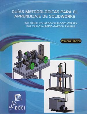 Guías metodológicas para el aprendizaje de solidworks