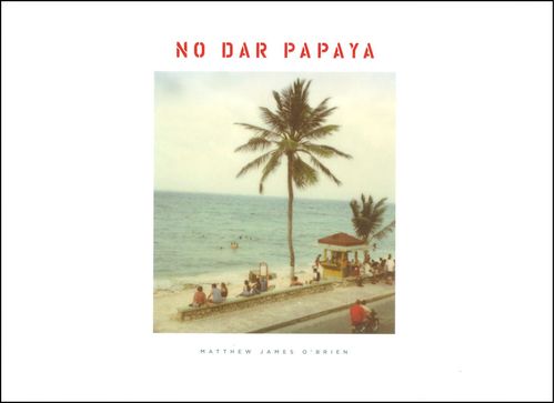 No dar papaya