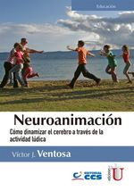nueuroanimacion-como-dinamizar-el-cerebro-9789587626438-ediu