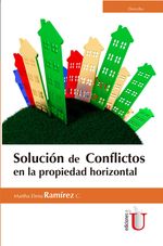 solucion-de-conflictos-en-la-propiedad-horizontal-9789587626766-ediu