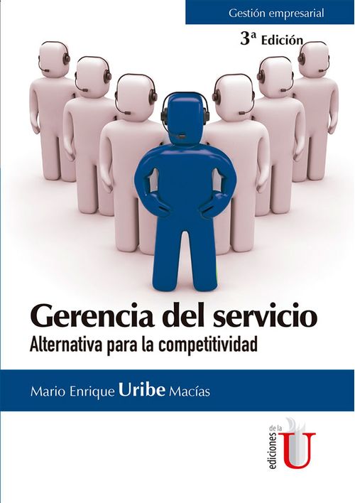 Gerencia del servicio alternativa para la competitividad 3 Edición