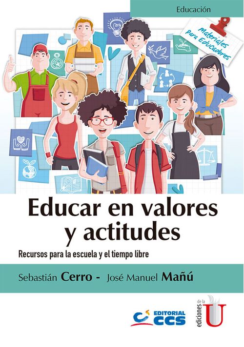 Educar en valores y actitudes Recursos para la escuela y el tiempo libre