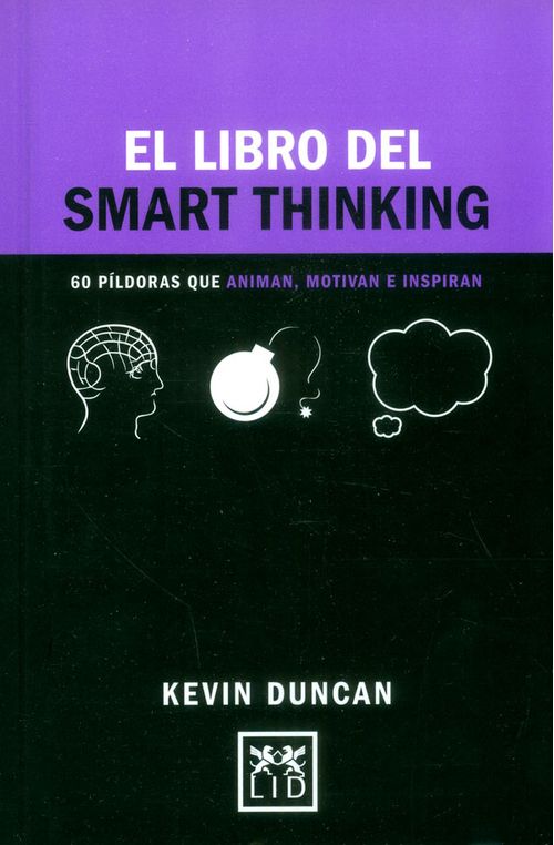 El libro del smart thinking  60 píldoras que animan motivan e inspiran