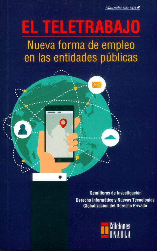 El teletrabajo Nueva forma de empleo en la entidades públicas