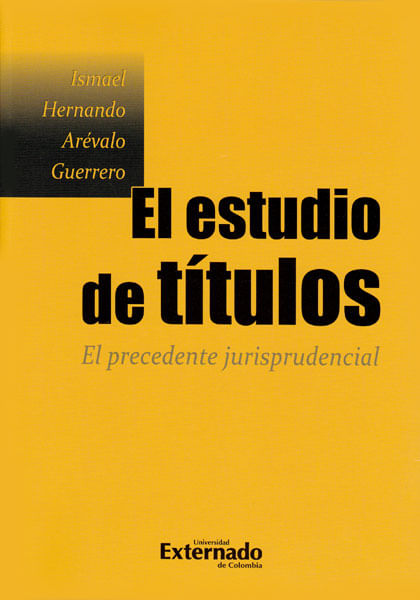 El estudio de títulos El precedente jurisprudencial