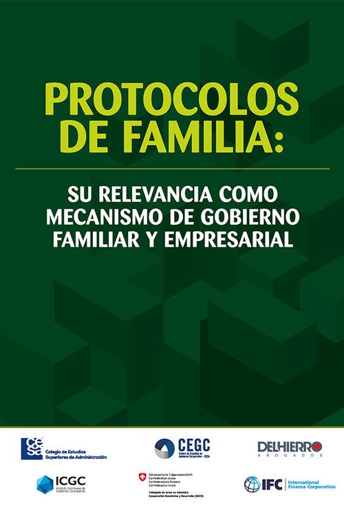 Protocolos de Familia su relevancia como mecanismo de gobierno familiar y empresarial