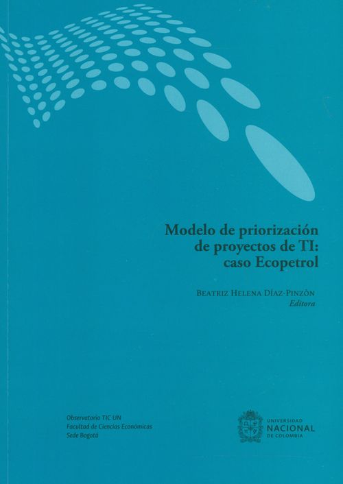 Modelo de priorización de proyectos de TI caso Ecopetrol