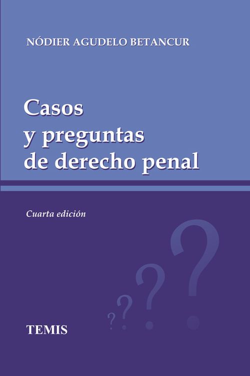 Casos y preguntas de derecho penal