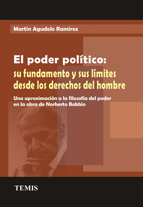 El poder político su fundamento y sus límites desde los derechos del hombre