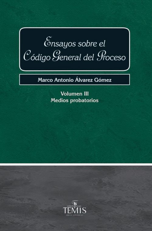 Ensayos sobre el código general del proceso