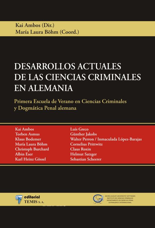 Desarrollos actuales de las ciencias criminales en Alemania