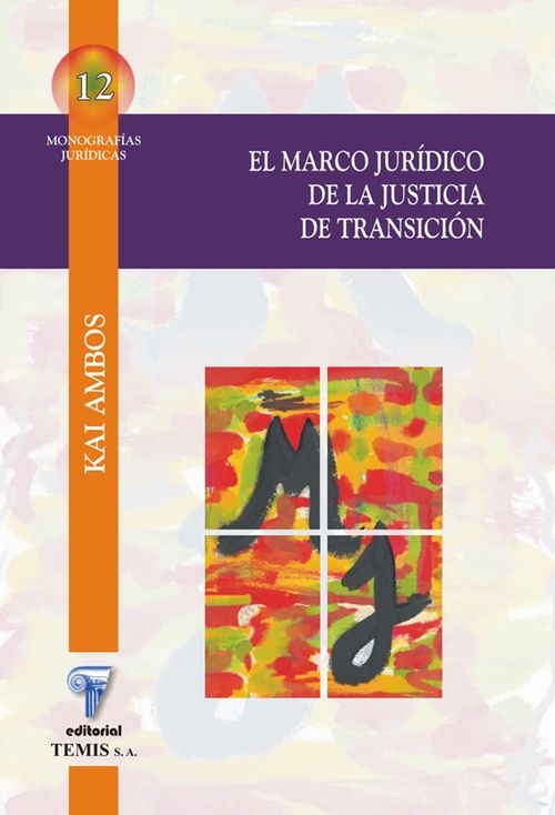 El marco jurídico de la justicia de transición