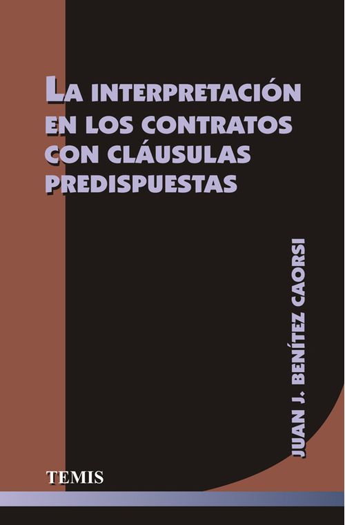 La interpretación en los contratos con cláusulas predispuestas
