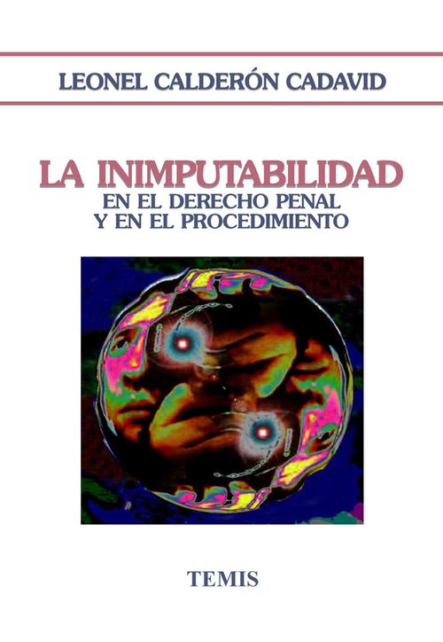 La inimputabilidad en el derecho penal y en el procedimiento