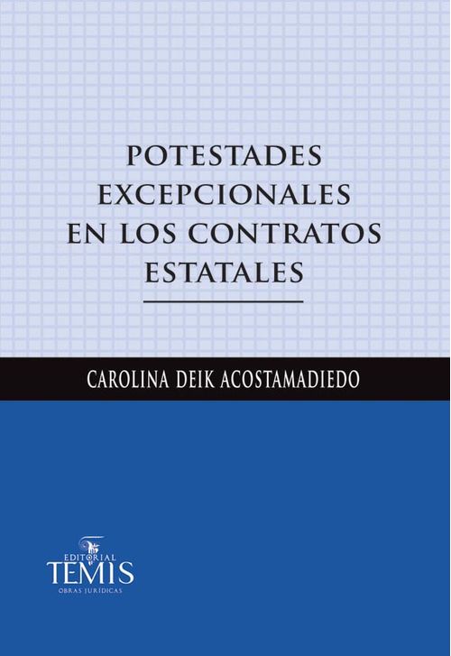 Potestades excepcionales en los contratos estatales