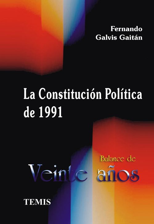La constitución política de 1991