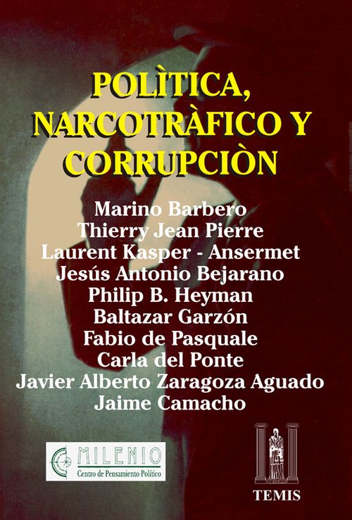 Política narcotráfico y corrupción