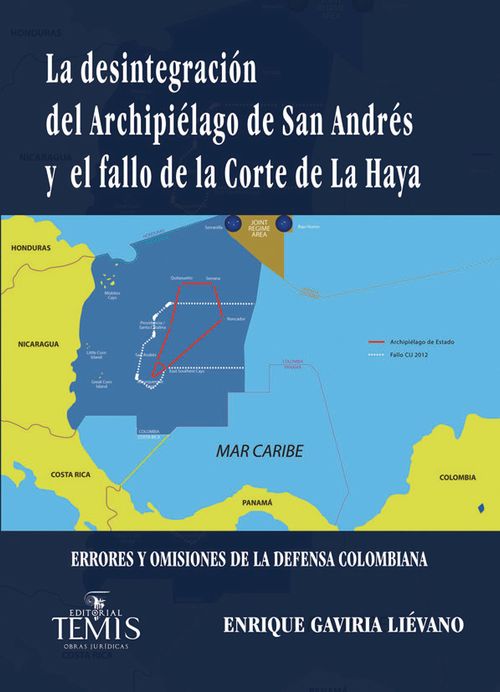 La desintegración del Archipiélago de San Andrés y el fallo de la Corte de La Haya