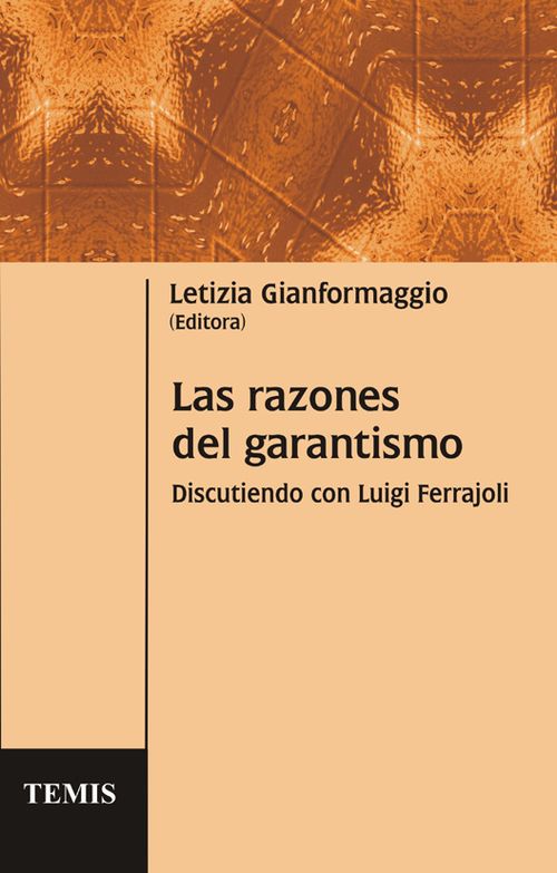 Las razones del garantismo