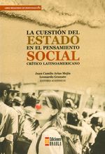 la-cuestion-del-estado-en-el-pensamiento-social-critico-latinoamericano-9789585495654-uala