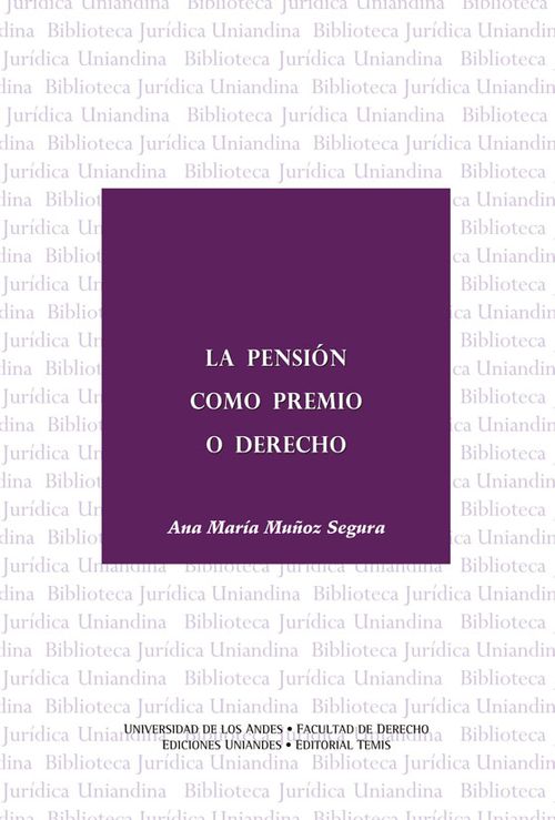 La pensión como premio o derecho