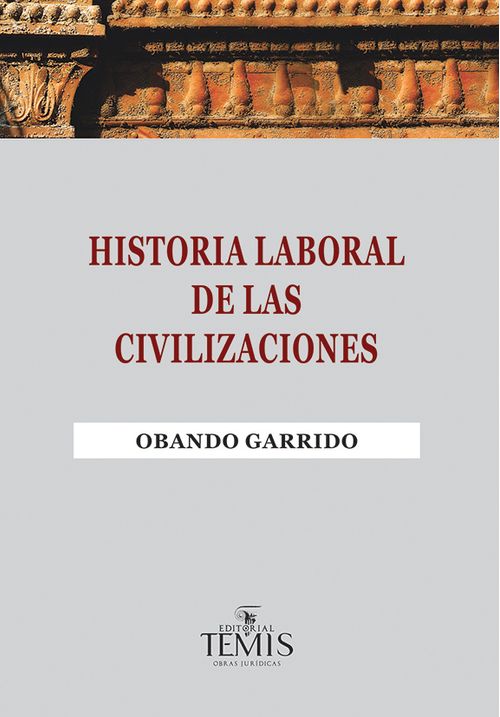 Historia laboral de las civilizaciones