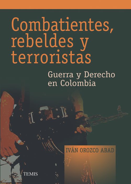 Combatientes rebeldes y terroristas