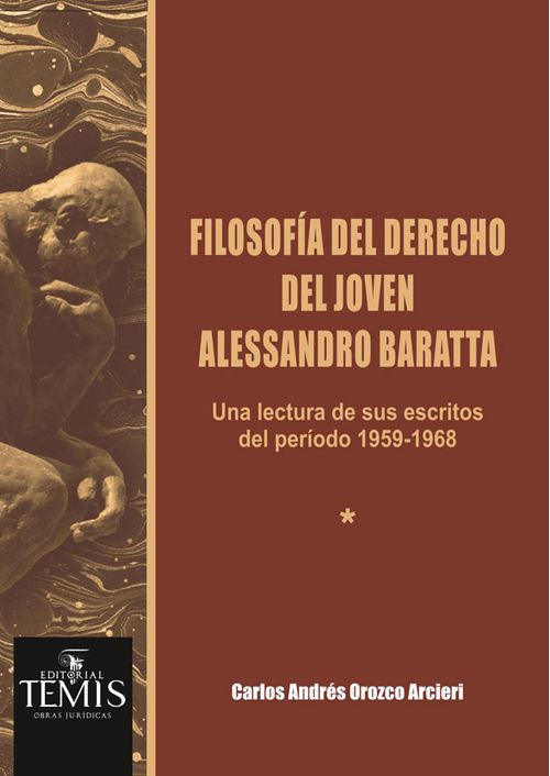 Filosofía del derecho del joven Alessandro Baratta