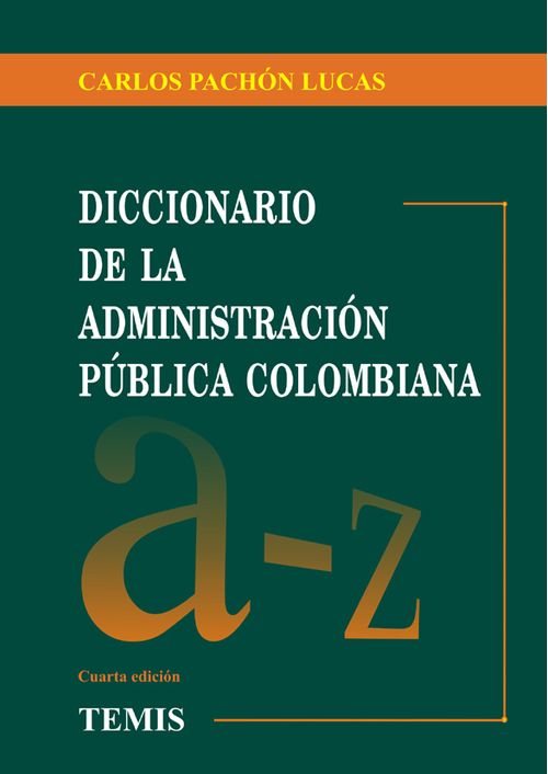 Diccionario de la administración pública colombiana