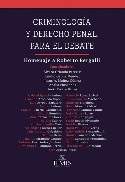 Criminología y derecho penal para el debate