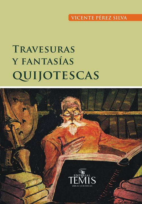Travesuras y fantasías quijotescas